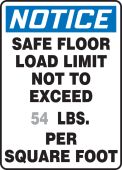 Semi-Custom OSHA Notice Safety Sign: Safe Floor Load Limit Not To Exceed __ LBS. Per Square Foot