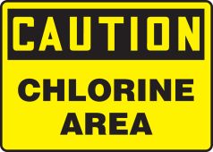 OSHA Caution Safety Sign: Chlorine Area
