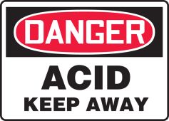 OSHA Danger Safety Sign: Acid - Keep Away
