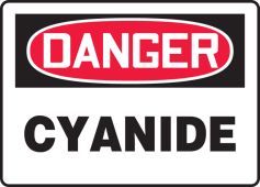 OSHA Danger Safety Sign: Cyanide