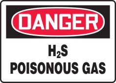 OSHA Danger Safety Sign: H2S Poisonous Gas