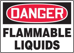 OSHA Danger Safety Sign: Flammable Liquids