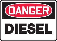 OSHA Danger Safety Sign: Diesel