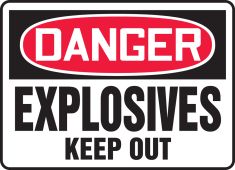 OSHA Danger Safety Sign:Explosives - Keep Out