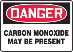 OSHA Danger Safety Sign: Carbon Monoxide May Be Present