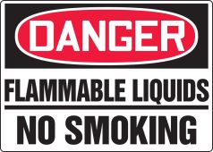 OSHA Danger Safety Sign: Flammable Liquids - No Smoking