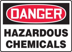 OSHA Danger Safety Sign: Hazardous Chemicals