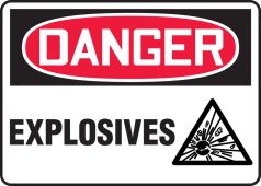 OSHA Danger Safety Sign: Explosives