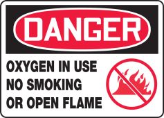 OSHA Danger Safety Sign: Oxygen In Use - No Smoking Or Open Flame