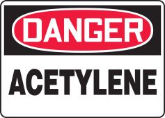 OSHA Danger Safety Sign: Acetylene