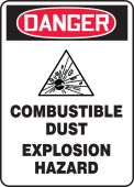 OSHA Danger Safety Sign: Combustible Dust - Explosion Hazard