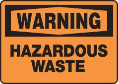 OSHA Warning Safety Sign: Hazardous Waste
