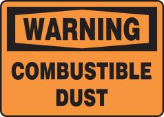 OSHA Warning Safety Sign: Combustible Dust