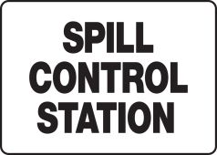 Safety Sign: Spill Control Station