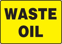 Safety Sign: Waste Oil