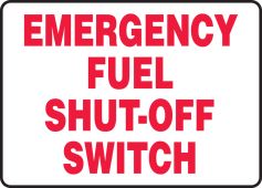 Safety Sign: Emergency Fuel Shut-Off Switch