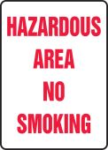 Safety Sign: Hazardous Area - No Smoking