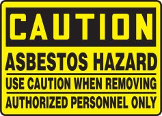 OSHA Caution Safety Sign: Asbestos Hazard- Use Caution When Removing