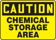 OSHA Caution Chemical Safety Sign: Chemical Storage Area
