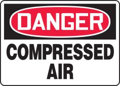 OSHA Danger Safety Sign: Compressed Air