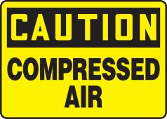 OSHA Caution Safety Sign: Compressed Air