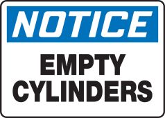 OSHA Notice Safety Sign: Empty Cylinders