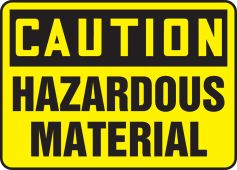OSHA Caution Safety Sign: Hazardous Material
