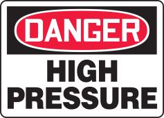 OSHA Danger Safety Sign: High Pressure