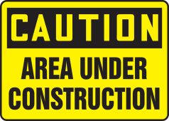 OSHA Caution Safety Sign: Area Under Construction