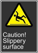 Safety Sign: Caution! Slippery Surface