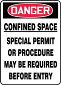 OSHA Danger Safety Sign: Confined Space - Special Permit Or Procedure May Be Required Before Entry