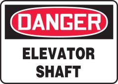 OSHA Danger Safety Sign: Elevator Shaft