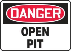 Contractor Preferred OSHA Danger Safety Sign: Open Pit