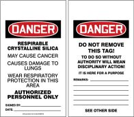 OSHA Danger Safety Tags: Respirable Crystalline Silica May Cause Cancer - Causes Damage To Lungs - Wear Respiratory Protection In This Area