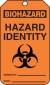 Biohazard Safety Tag: Hazard Identity - Signed By - Date