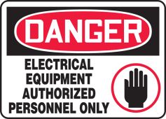 OSHA Danger Safety Sign: Electrical Equipment - Authorized Personnel Only