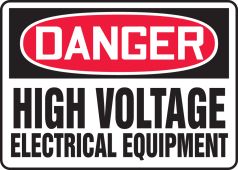 OSHA Danger Safety Sign: High Voltage - Electrical Equipment