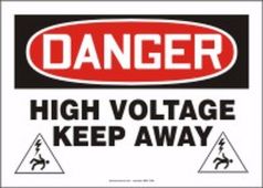 OSHA Danger Safety Sign: High Voltage - Keep Away