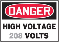Semi-Custom OSHA Danger Safety Sign: High Voltage - 208 Volts