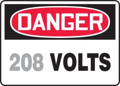 Semi-Custom OSHA Danger Safety Sign: Custom Volts