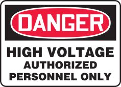 OSHA Danger Safety Sign: High Voltage - Authorized Personnel Only