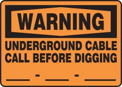 OSHA Warning Safety Sign: Underground Cable - Call Before Digging