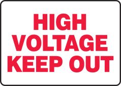 Electrical Sign: High Voltage - Keep Out