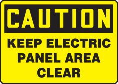 OSHA Caution Safety Sign: Keep Electric Panel Area Clear