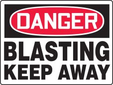 BIGSigns™ OSHA Danger Safety Sign: Blasting - Keep Away