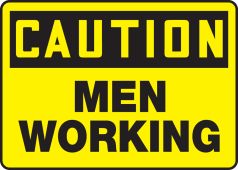 OSHA Caution Safety Sign: Men Working