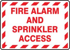 Safety Sign: Fire Alarm And Sprinkler Access