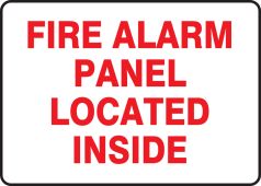 Safety Sign: Fire Alarm Panel Located Inside