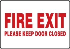 Safety Sign: Fire Exit - Please Keep Door Closed