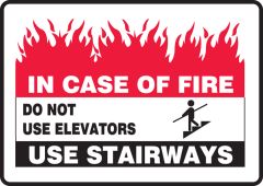 Safety Sign: In Case Of Fire - Do Not Use Elevators - Use Stairways